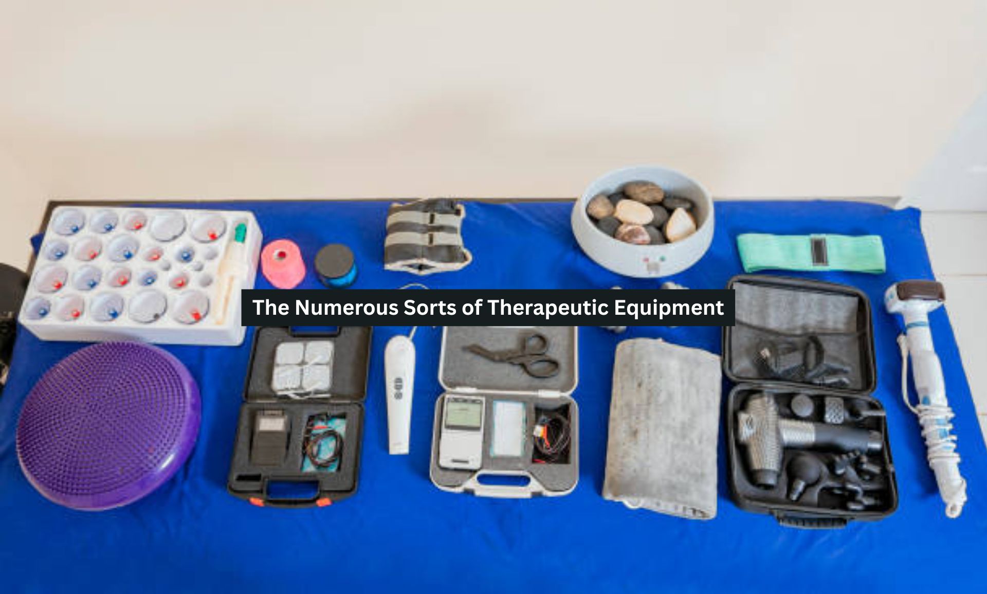 Therapeutic Equipment
